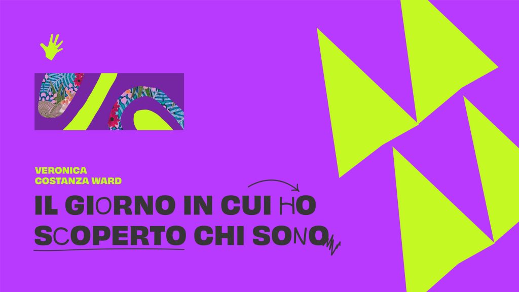 Il giorno in cui ho scoperto chi sono